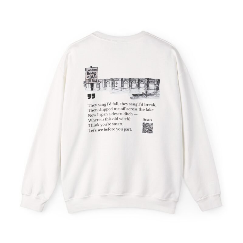 Sweatshirt — Where is London Bridge? Let's see how smart you are.