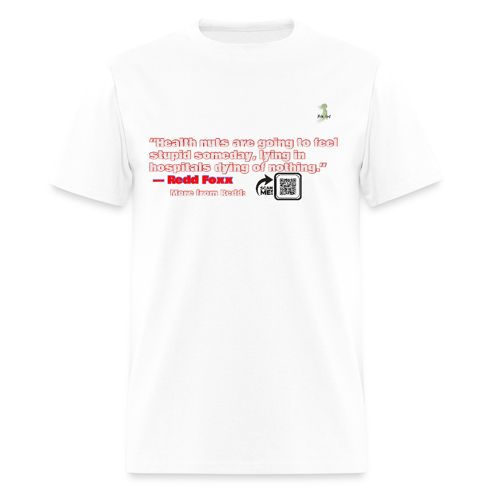"Health Nuts"--Redd Foxx Funny Quote