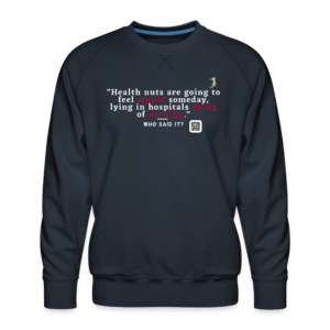 “Health Nuts”–Redd Foxx Funny Quote