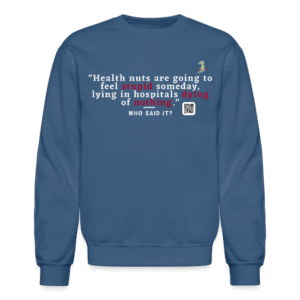 “Health Nuts”–Redd Foxx Funny Quote