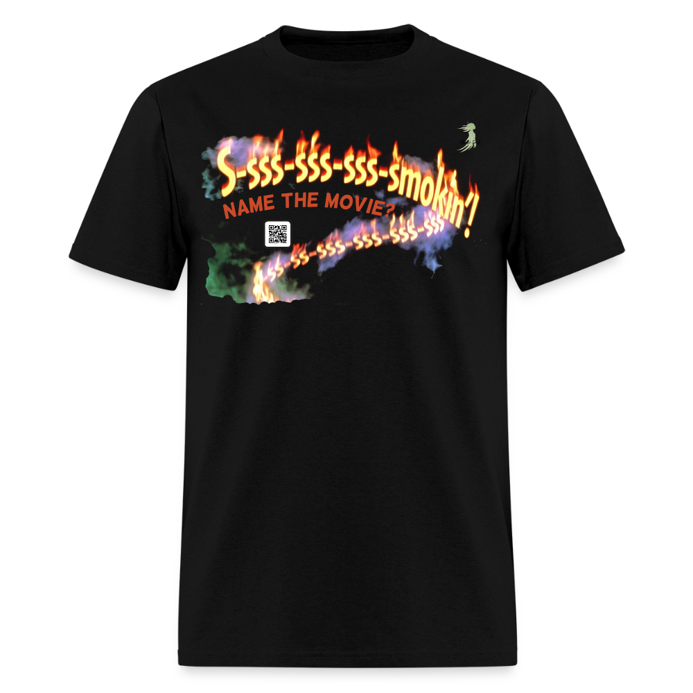 S-sss-sss-sss-Smokin'! Movie Quote