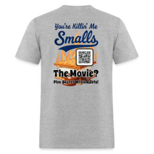 "You're Killin' Me, Smalls!" Classic Sandlot S'mores Tee