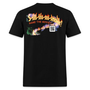 S-sss-sss-sss-Smokin'! Movie Quote