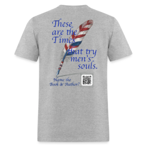 "These Are The Times That Try Men's Souls"