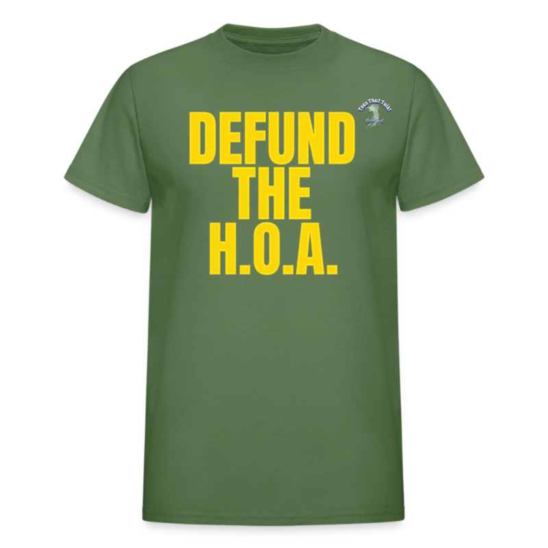 DEFUND THE H.O.A. - Anti HOA Tee