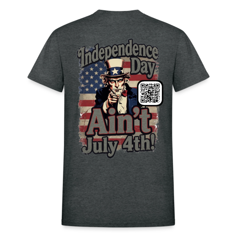 Independence Day Ain't July 4th!