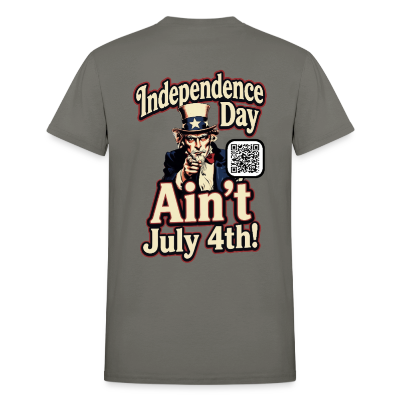 Independence Day Ain't July 4th!