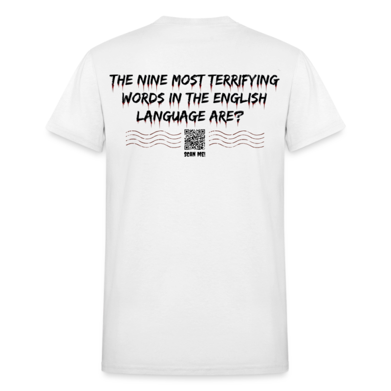 Nine Most Terrifying Words Are?